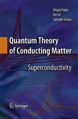 Quantum Theory of Conducting Matter(English, Hardcover, Fujita Shigeji)