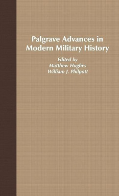 Palgrave Advances in Modern Military History(English, Hardcover, Hughes Matthew)