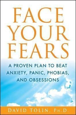 Face Your Fears(English, Hardcover, Tolin David F.)