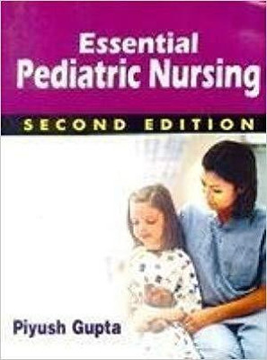 Essential Paediatric Nursing(English, Paperback, Gupta)