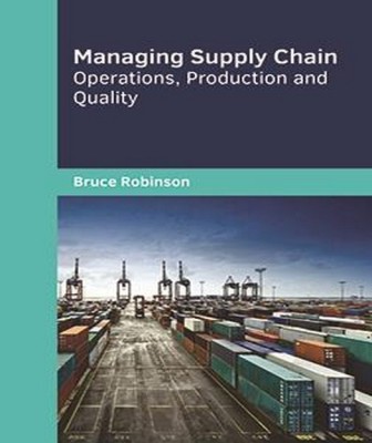 Managing Supply Chain: Operations, Production and Quality(English, Hardcover, unknown)