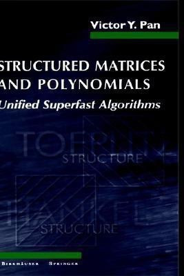 Structured Matrices and Polynomials(English, Hardcover, Pan Victor Y.)