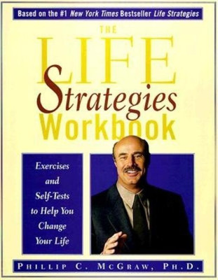 The Life Strategies Workbook(English, Paperback, McGraw Phillip Dr.)