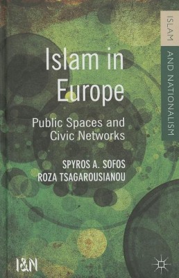 Islam in Europe(English, Hardcover, Sofos S.)