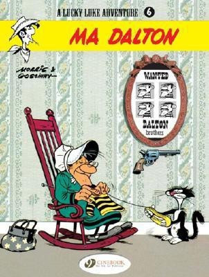 Lucky Luke 6 - Ma Dalton(English, Paperback, Morris, Goscinny)