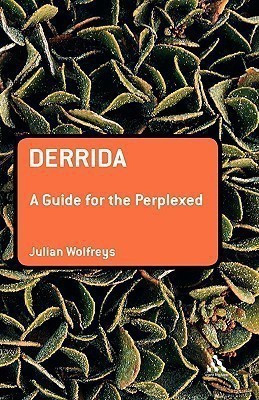 Derrida: A Guide for the Perplexed(English, Hardcover, Wolfreys Julian Dr)