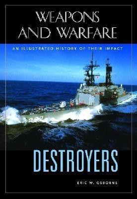 Destroyers(English, Hardcover, Osborne Eric W.)