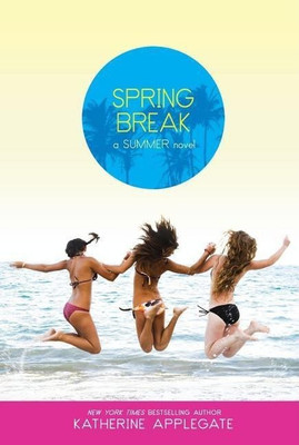 Spring Break(English, Paperback, Applegate Katherine)