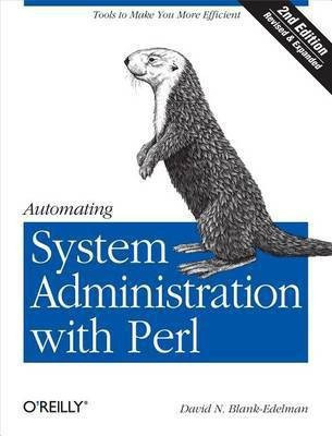 Automating System Administration with Perl(English, Electronic book text, Blank-Edelman David N)