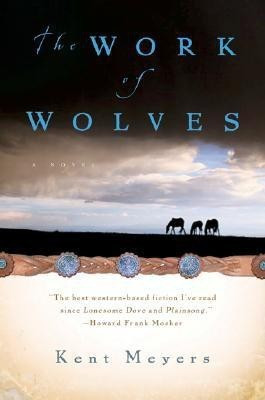 The Work of Wolves(English, Paperback, Meyers Kent)