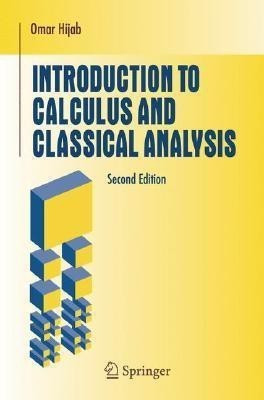 Introduction to Calculus and Classical Analysis(English, Hardcover, Hijab Omar)