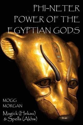 Phi-neter: Power of the Egyptian Gods(English, Paperback, Morgan Mogg)