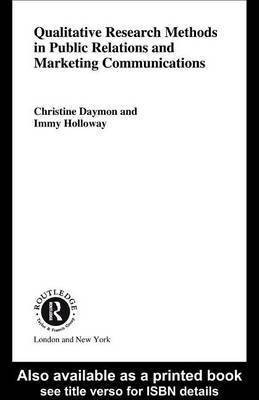 Qualitative Research Methods in Public Relations and Marketing Communications(English, Electronic book text, Daymon Christine)