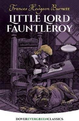 Little Lord Fauntleroy(English, Paperback, Burnett Frances Hodgson)