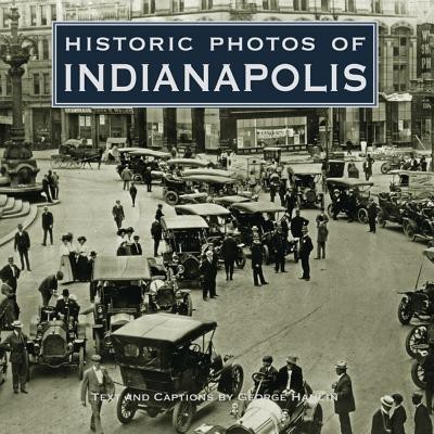 Historic Photos of Indianapolis(English, Hardcover, unknown)