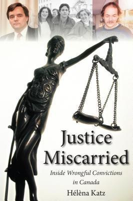 Justice Miscarried(English, Paperback, Katz Helena)