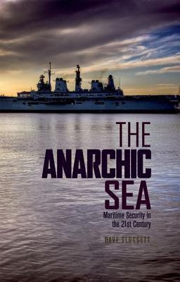 The Anarchic Sea(English, Hardcover, Sloggett Dave)