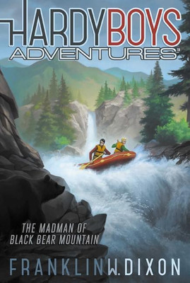 The Madman of Black Bear Mountain: Volume 12(English, Paperback, Dixon Franklin W.)