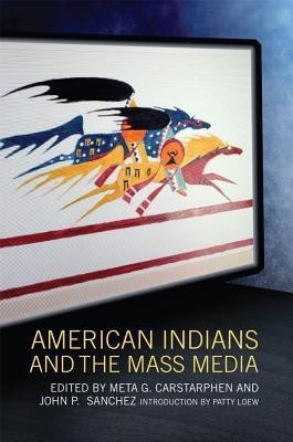 American Indians and the Mass Media(English, Paperback, unknown)