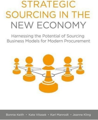 Strategic Sourcing in the New Economy(English, Hardcover, Keith Bonnie)