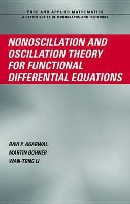 Nonoscillation and Oscillation Theory for Functional Differential Equations(English, Electronic book text, Agarwal Ravi P.)