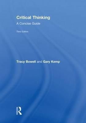 Critical Thinking(English, Hardcover, Bowell Tracy)