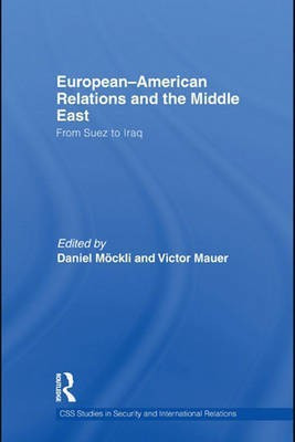 European-American Relations and the Middle East(English, Electronic book text, unknown)