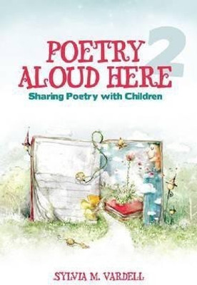Poetry Aloud Here 2(English, Paperback, Vardell Sylvia M.)