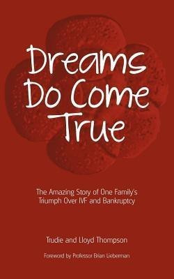 Dreams Do Come True(English, Paperback, Thompson Trudie)