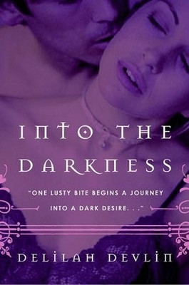Into the Darkness(English, Paperback, Devlin Delilah)