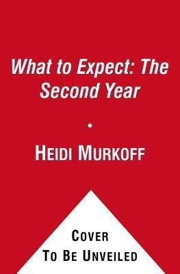 What to Expect: The Second Year(English, Paperback, Murkoff Heidi)
