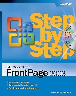 Microsoft Office FrontPage 2003 Step by Step(English, Mixed media product, Online Training Solutions, Inc)