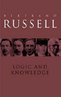 Logic and Knowledge(English, Paperback, Russell Bertrand)
