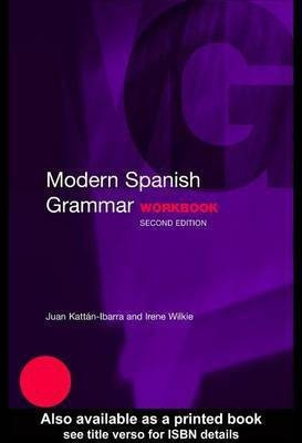 Modern Spanish Grammar Workbook(English, Electronic book text, Kattan-Ibarra Juan)