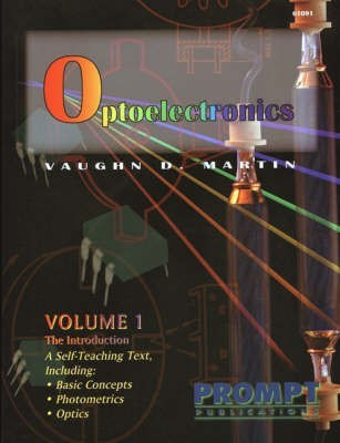 Optoelectronics: The Introduction v.1(English, Paperback, Martin Vaughn D.)
