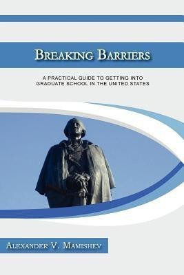 Breaking Barriers(English, Paperback, Mamishev Alexander)