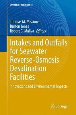 Intakes and Outfalls for Seawater Reverse-Osmosis Desalination Facilities(English, Hardcover, unknown)