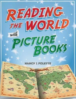 Reading the World with Picture Books(English, Paperback, Polette Nancy J.)