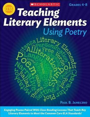 Teaching Literary Elements Using Poetry(English, Paperback, Janeczko Paul)