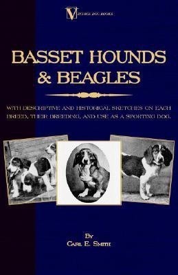 Basset Hounds and Beagles(English, Paperback, Smith Carl E.)