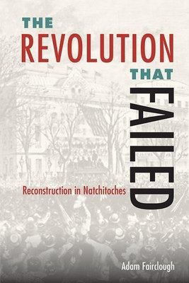 The Revolution That Failed(English, Hardcover, Fairclough Adam)