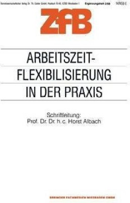 Arbeitszeitflexibilisierung in der Praxis(German, Paperback, Albach Horst)