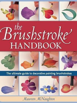 The Brushstroke Handbook(English, Spiral bound, McNaughton Maureen)