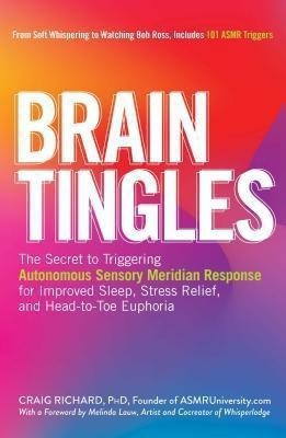 Brain Tingles(English, Paperback, Richard Craig PhD)