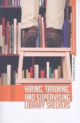 Hiring, Training, and Supervising Library Shelvers(English, Paperback, unknown)