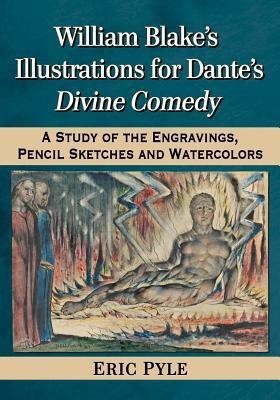 William Blake's Illustrations for Dante's Divine Comedy(English, Paperback, Pyle Eric)