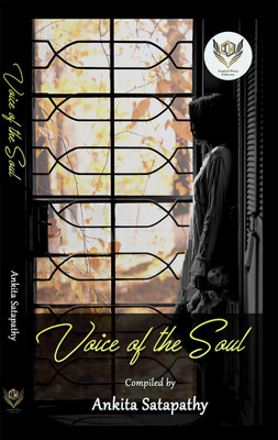 Voice of The Soul(English, Paperback, Ankita Satapathy)