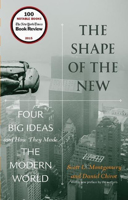 The Shape of the New(English, Paperback, Montgomery Scott L.)