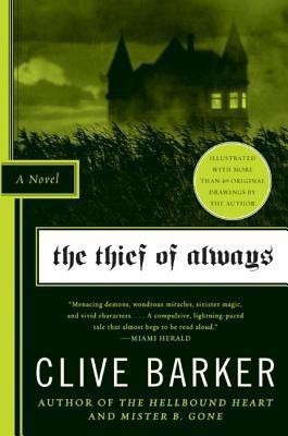 The Thief of Always(English, Paperback, Barker Clive)