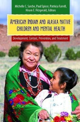American Indian and Alaska Native Children and Mental Health(English, Hardcover, unknown)